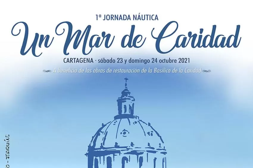 Cartagena celebra este fin de semana la Jornada Náutica 'Un Mar de Caridad'